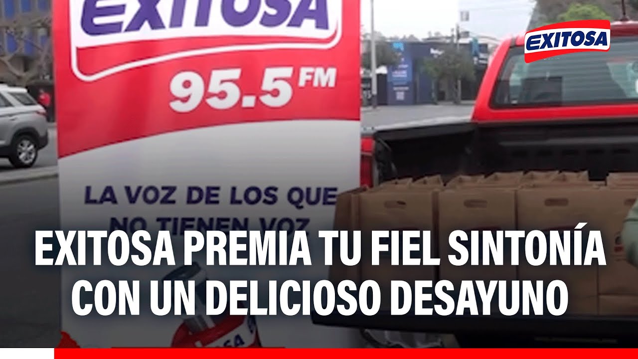 🔴🔵 Surquillo: Exitosa premia tu fiel sintonía a los 95.5 FM con un delicioso desayuno