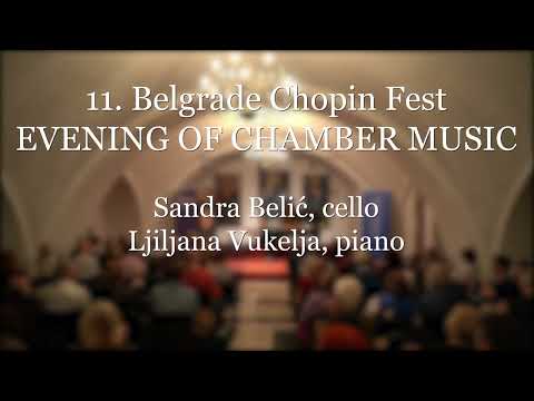 BELGRADE CHOPIN FEST 2022 - SANDRA BELIC, Cello & LJILJANA VUKELJA, Piano