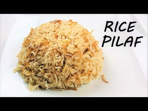Turkish Rice Pilaf | Easy Rice Pilaf | How to Make Perfect Rice Pilaf