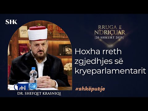 Hoxha rreth zgjedhjes së kryeparlamentarit - Dr. Shefqet Krasniqi