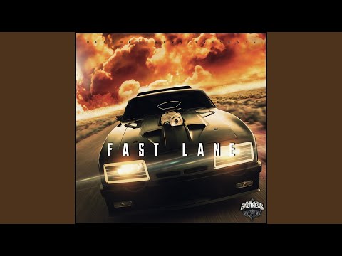 Fast Lane