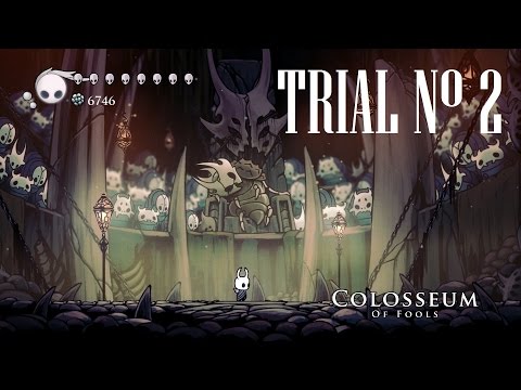 Hollow Knight [Colloseum of Fools - Second Trial] - Gameplay PC