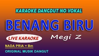 Download lagu BENANG BIRU KARAOKE - MEGI Z mp3