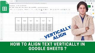 How to align text vertically in google sheets ?