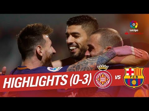 Highlights Girona FC vs FC Barcelona (0-3)