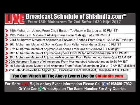 Live Schedule of ShiaIndia.com From 18th Muharram to 2nd Safar 1439-2017
