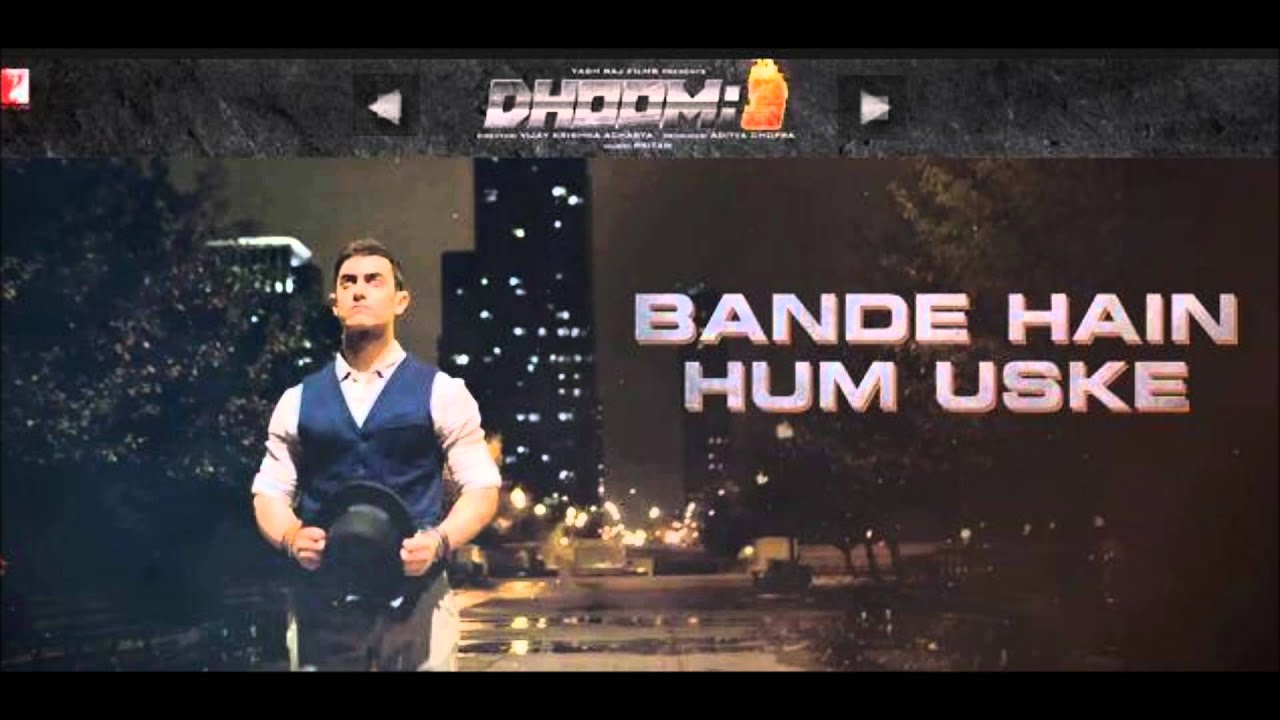 Bande Hain Hum Uske Lyrics  | Dhoom 3 | Aamir Khan, Abhishek Bachchan | Shivam Mahadevan, Anish Sharma | Pritam Chakraborty