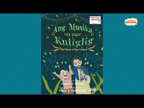 Pambatang Pinoy Stories Podcast: Ang Musika ng mga Kuliglig