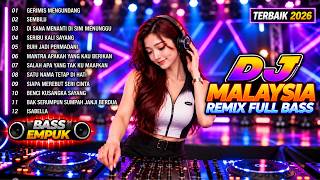 Download lagu DJ MALAYSIA REMIX FULL BASS NONSTOP 🔥 GERIMIS MENGUNDANG | SEMBILU | LAGU MALAYSIA TERBARU mp3 Download lagu DJ MALAYSIA REMIX FULL BASS NONSTOP 🔥 GERIMIS MENGUNDANG | SEMBILU | LAGU MALAYSIA TERBARU mp3