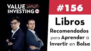 156. 📚 Libros Recomendados para Aprender a Invertir en Bolsa 📈