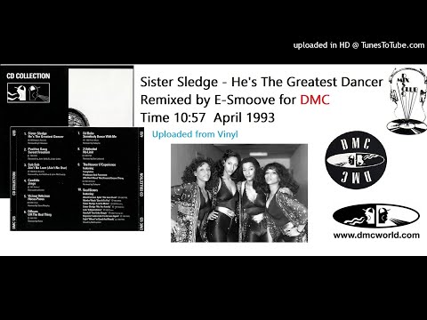 Sister Sledge - He's The Greatest Dancer (DMC remix by E-Smoove April 1993)