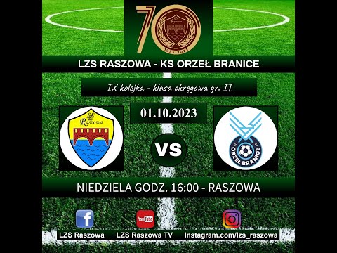 LZS Raszowa - KS Orzeł Branice - 4:3 (1:2) - bramki - short - 01.10.2023 - KLASA OKRĘGOWA