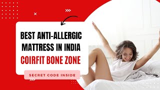 Coirfit Bone Zone Bonded Foam and Sanitized Mattress