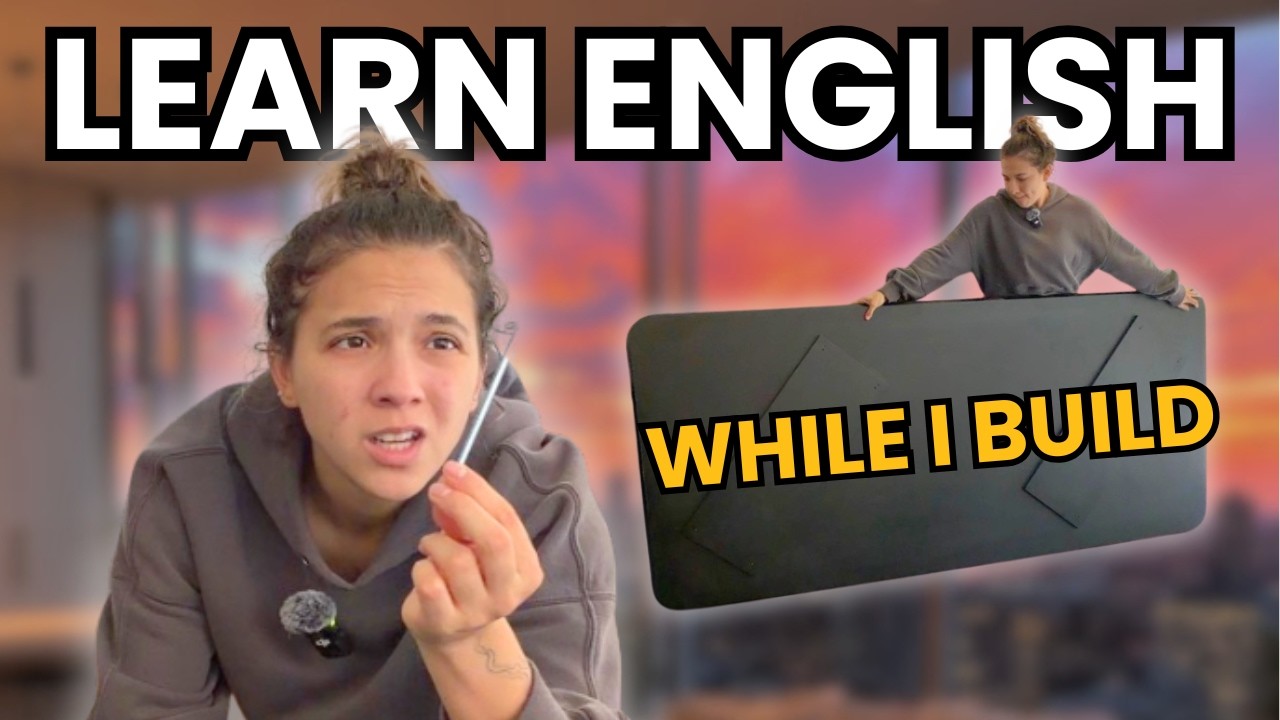 Learn English While Building a Table With Me (Natural Speaking Practice)