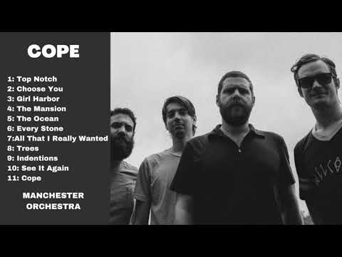 Manchester Orchestra - Cope (Full Album)