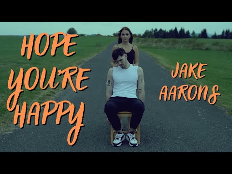 Jake Aarons - jake aarons - hope you're happy (official music video)