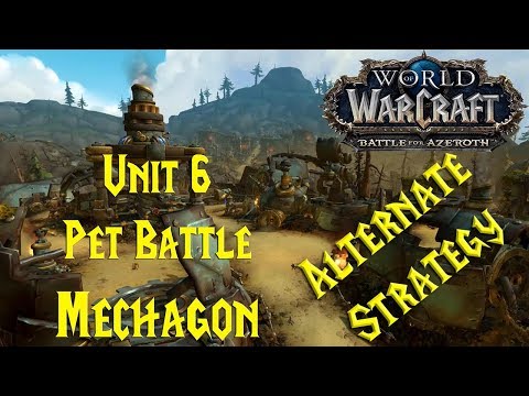 Unit 6 - Alternate Pet Battle Strategy Guide - WoW BFA 8.2