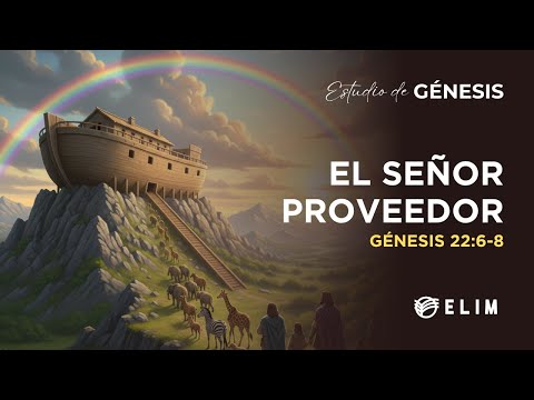 The Lord Provider | Genesis 22:6-8 | Bible Study