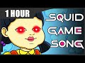 [1 HOUR] SQUID GAME SONG ▶ 