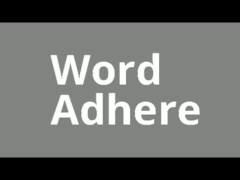 Word of the day | Adhere | A