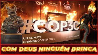 VERGONHA! A IGREJA E O MUNDO JUNTOS NA COP30