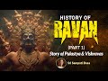 Episode 1 | Story of Pulastya & Vishravas | History of Ravan | Sri Sampati Dasa