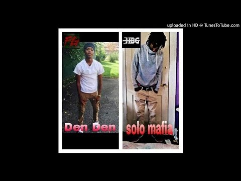 Den Den feat Solo Mafia - Mobb