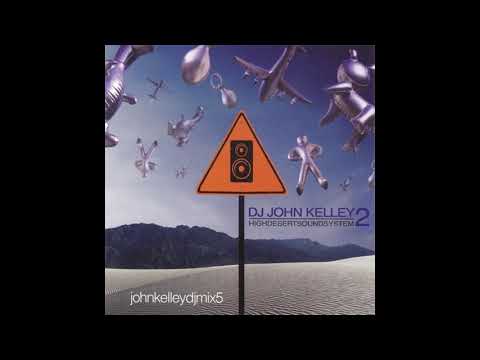 DJ John Kelley – High Desert Soundsystem 2