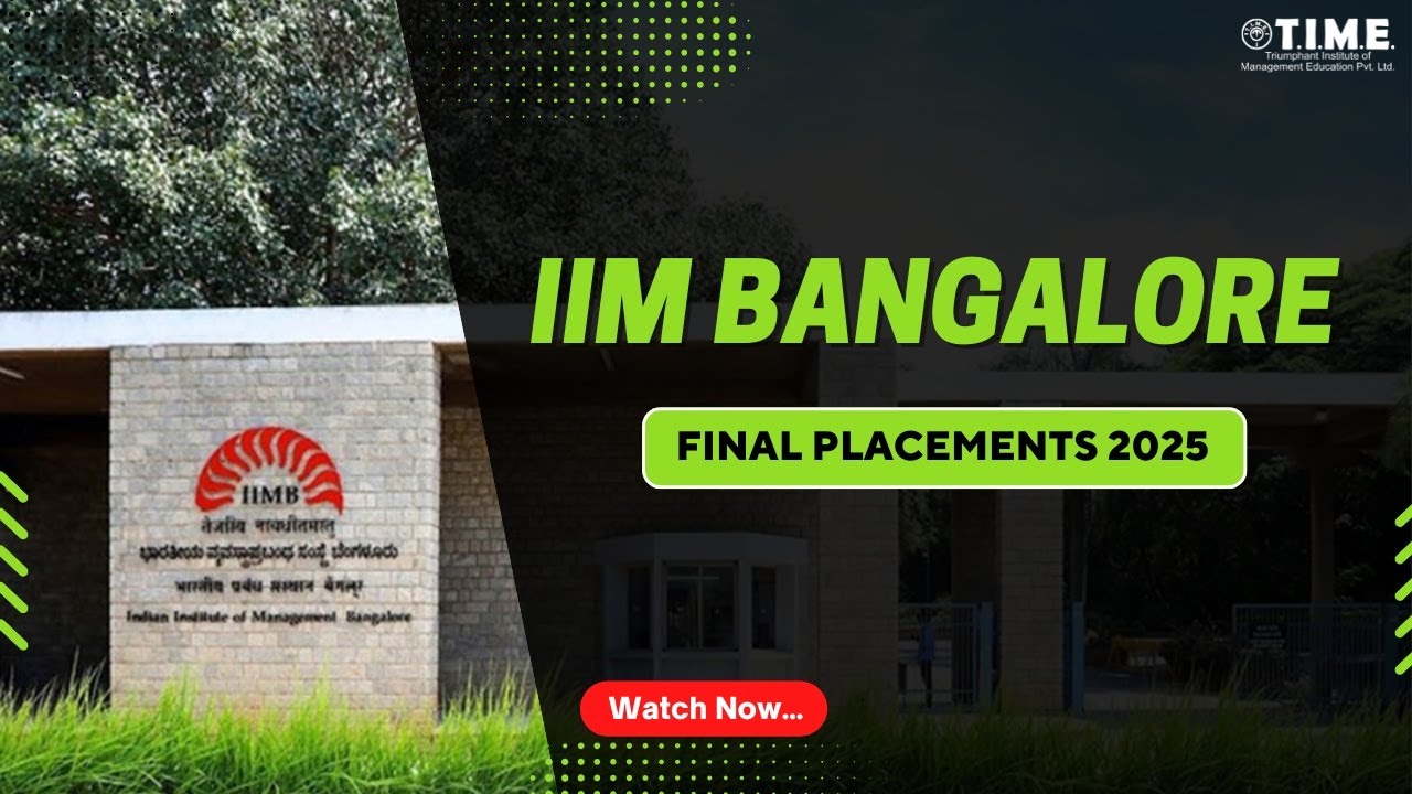 🎓 IIM Bangalore Final Placements 2025 | Insights for CAT Aspirants