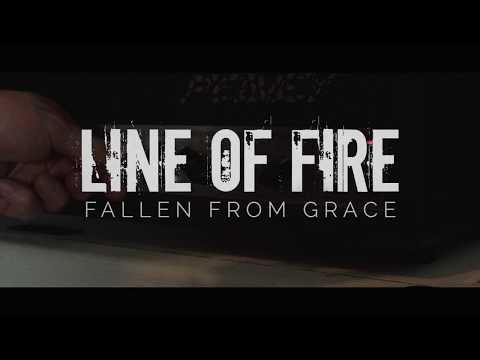 Line Of Fire - Fallen From Grace (OFFICIAL VIDEO)