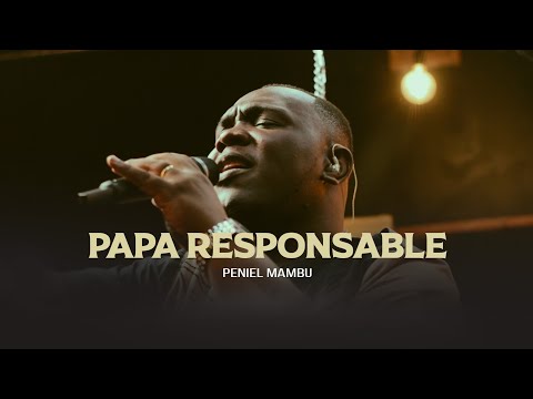 Peniel Mambu - Papa Responsable (Live session)
