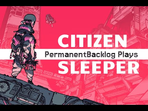 Let's Play Citizen Sleeper - Ep. 7 - The End Of A Friendship