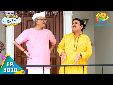 Taarak Mehta Ka Ooltah Chashmah - Episode 3020 - Full Episode