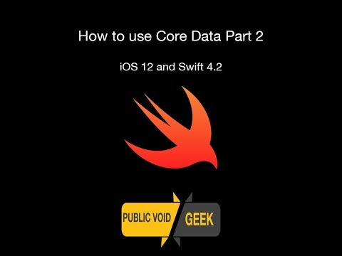 CoreData in iOS 12 and Swift 4.2 Part 2