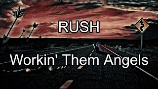 RUSH - Workin' Them Angels (Lyric Video)