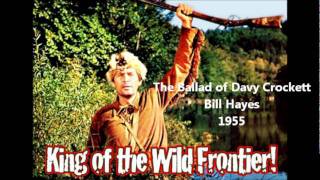 The Ballad of Davy Crockett by Bill Hayes--Davy Crockett--High Quality