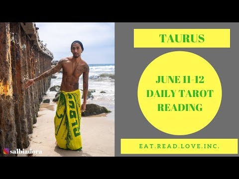 TAURUS - "I GAVE IT ALL! WILL THEY RECIPROCATE?" JUNE 11-12 DAILY TAROT READING
