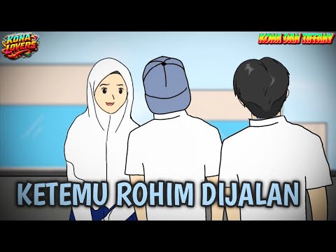 KETEMU ROHIM DIJALAN - Animasi Sekolah ( Fans Dhot Design )