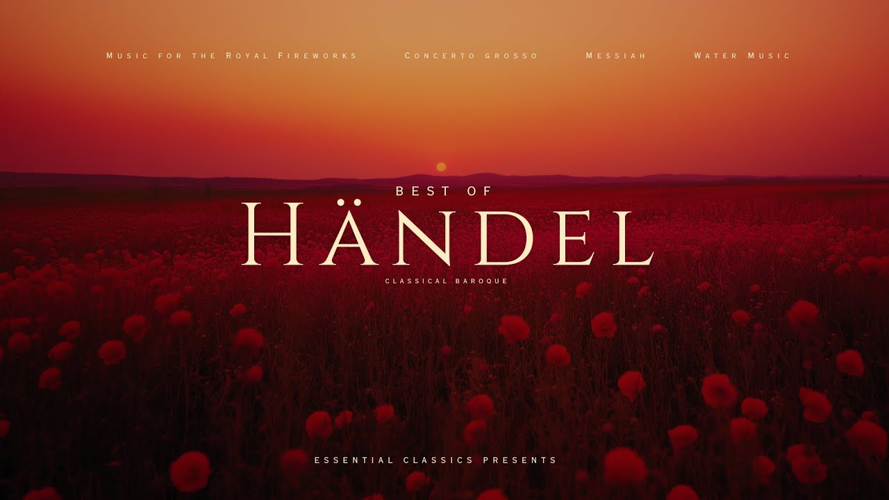 Best of Händel - Essential Classical Music