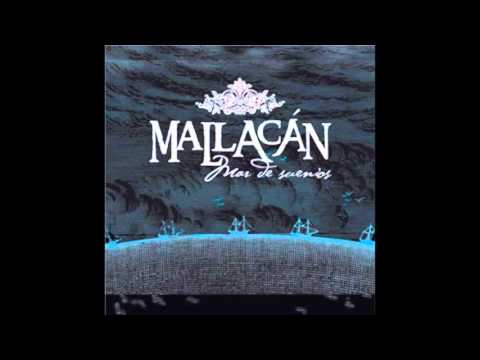 Mallacán - Mar De Suenios (2009) Completo