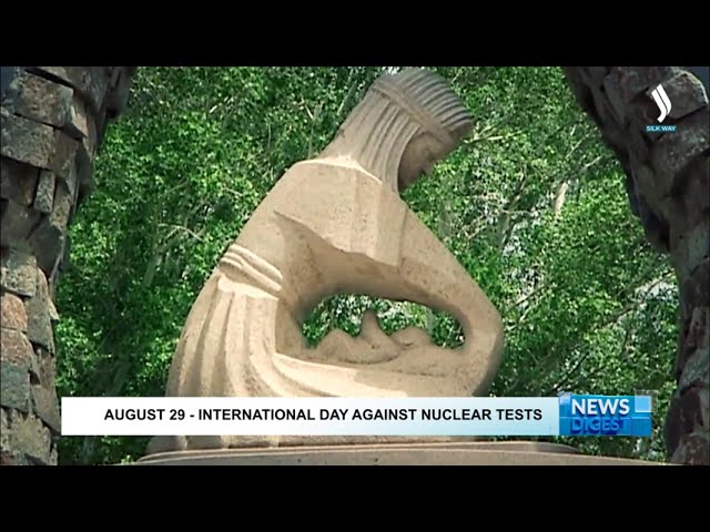 29 тамыз – Халықаралық ядролық сынақтарға қарсы іс-қимыл күні