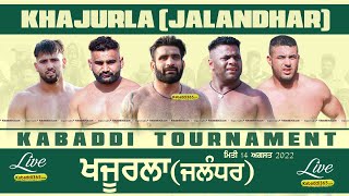 🔴[Live] Khajurla (Jalandhar) Kabaddi Tournament 14 Aug 2022