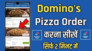 domino's pizza order kaise karen !! how to order domino's pizza online