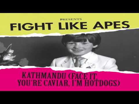 Fight Like Apes - Kathmandu