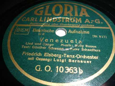 Friedrich Elsberg Tanz Orchester, Luigi Bernauer, Venezuela, Tango, Berlin 1932