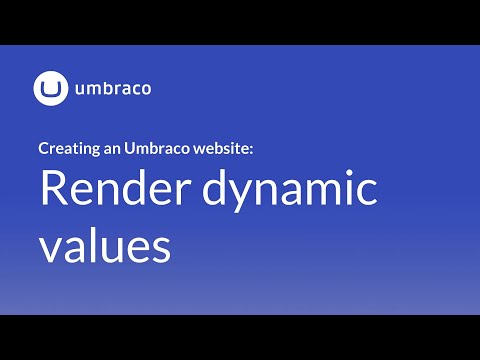 Creating an Umbraco 8 website: Render dynamic values