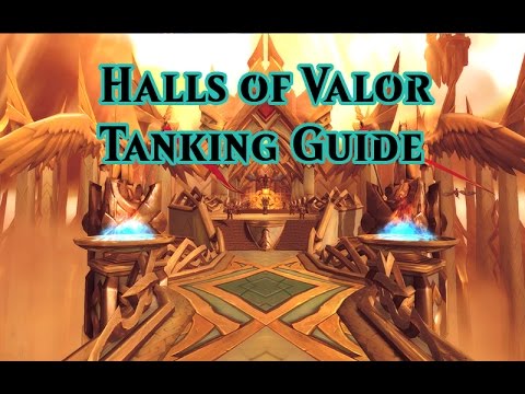 Tanking Guide | Halls of Valor