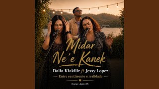 Midar Ne'e Kanek (feat. Jessy Lopez)