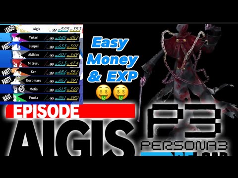 Persona 3 Reload: Episode Aigis/The Answer- How to farm EXP & Money Quickly