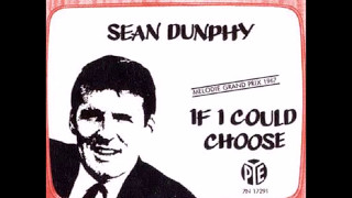 1967 Sean Dunphy - If I Could Choose